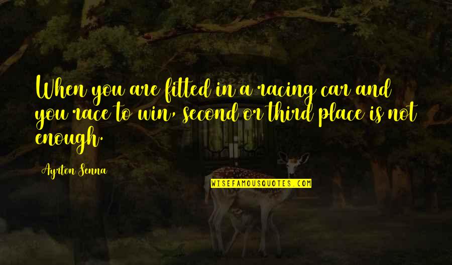 Frank 2014 Quotes By Ayrton Senna: When you are fitted in a racing car Frank 2014 Quotes By Ayrton Senna: When you are fitted in a racing car