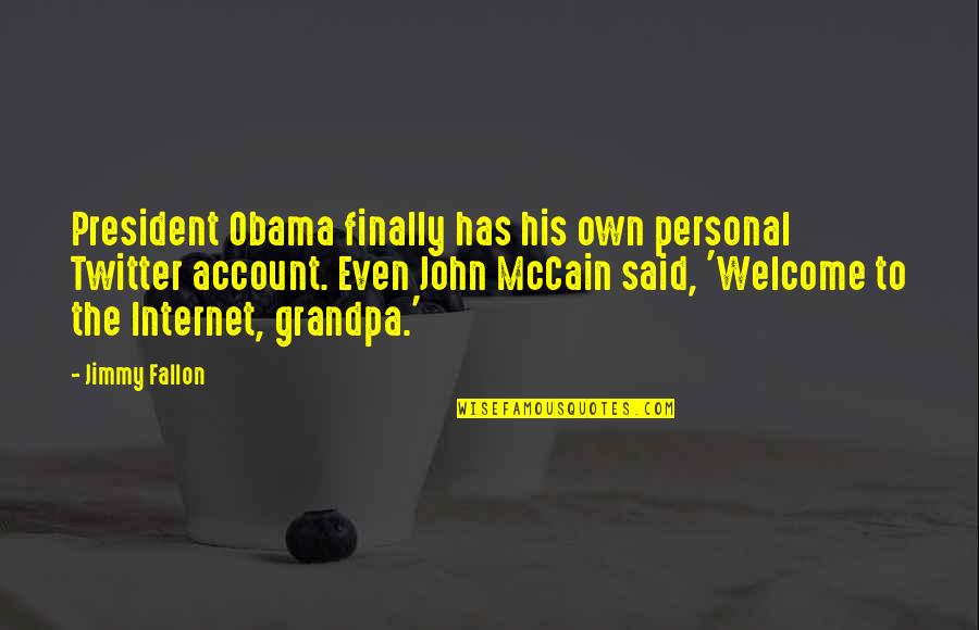 Frank Reed Horton Quotes By Jimmy Fallon: President Obama finally has his own personal Twitter Frank Reed Horton Quotes By Jimmy Fallon: President Obama finally has his own personal Twitter