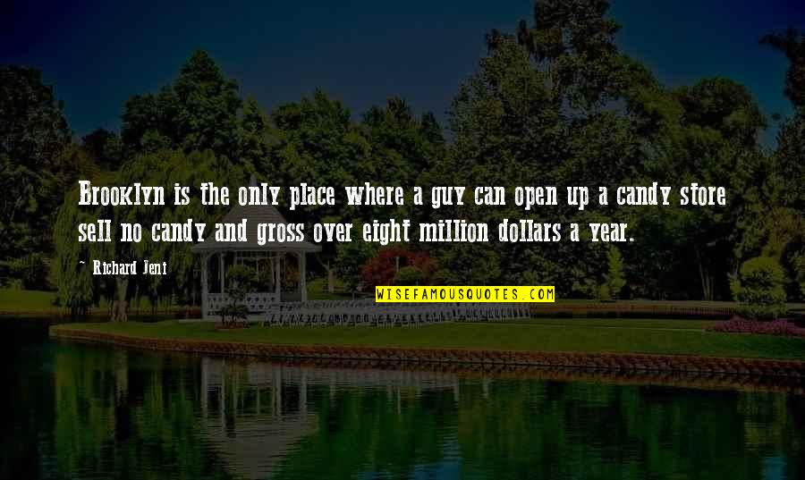 Frank Underwood Ribs Quotes By Richard Jeni: Brooklyn is the only place where a guy