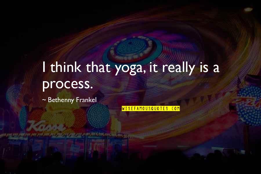 Frankel Quotes By Bethenny Frankel: I think that yoga, it really is a Frankel Quotes By Bethenny Frankel: I think that yoga, it really is a