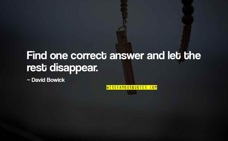 Frankenreiter On My Mind Quotes By David Bowick: Find one correct answer and let the rest Frankenreiter On My Mind Quotes By David Bowick: Find one correct answer and let the rest