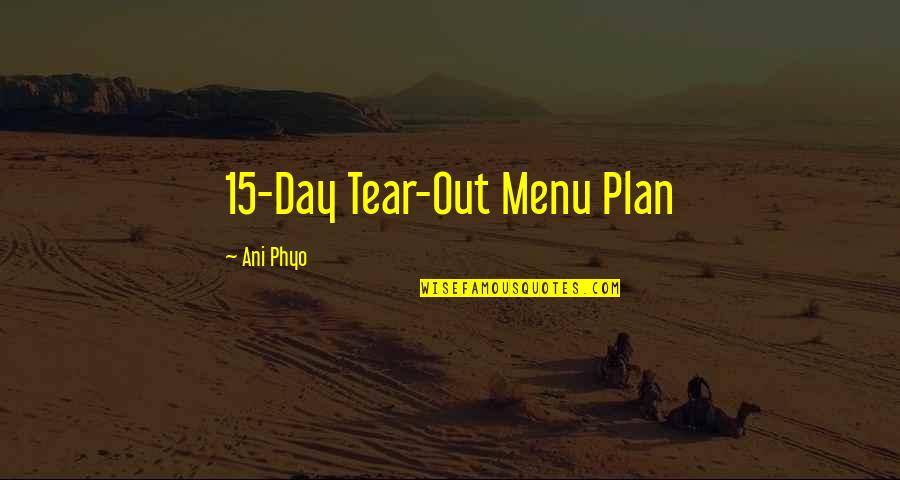 Frankenstein Galvanism Quotes By Ani Phyo: 15-Day Tear-Out Menu Plan