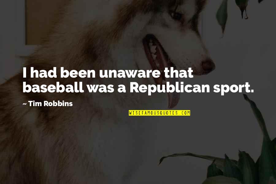 Frankovichs Lodge Quotes By Tim Robbins: I had been unaware that baseball was a Frankovichs Lodge Quotes By Tim Robbins: I had been unaware that baseball was a