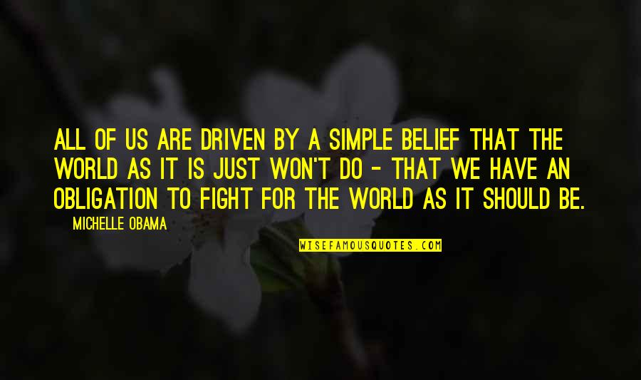 Frantonis Coupons Quotes By Michelle Obama: All of us are driven by a simple