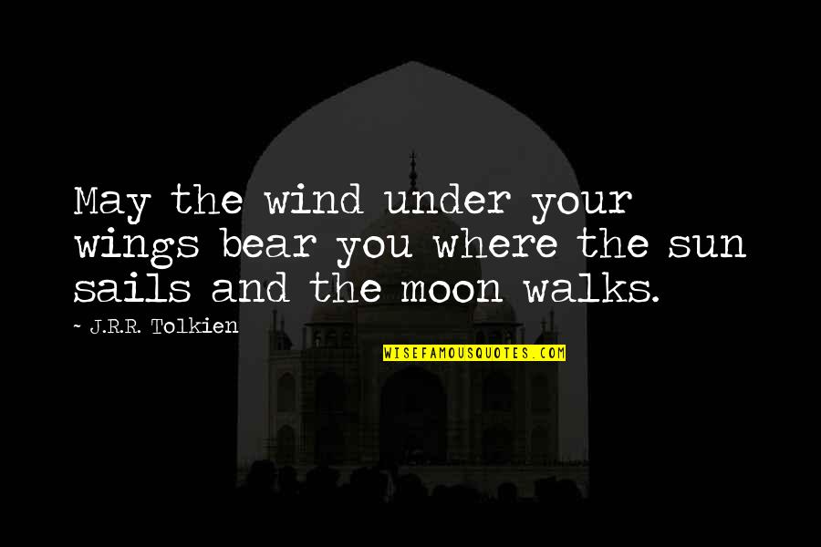 Fratello Pizza Quotes By J.R.R. Tolkien: May the wind under your wings bear you
