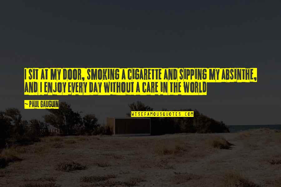 Fraternity Tagalog Quotes By Paul Gauguin: I sit at my door, smoking a cigarette Fraternity Tagalog Quotes By Paul Gauguin: I sit at my door, smoking a cigarette