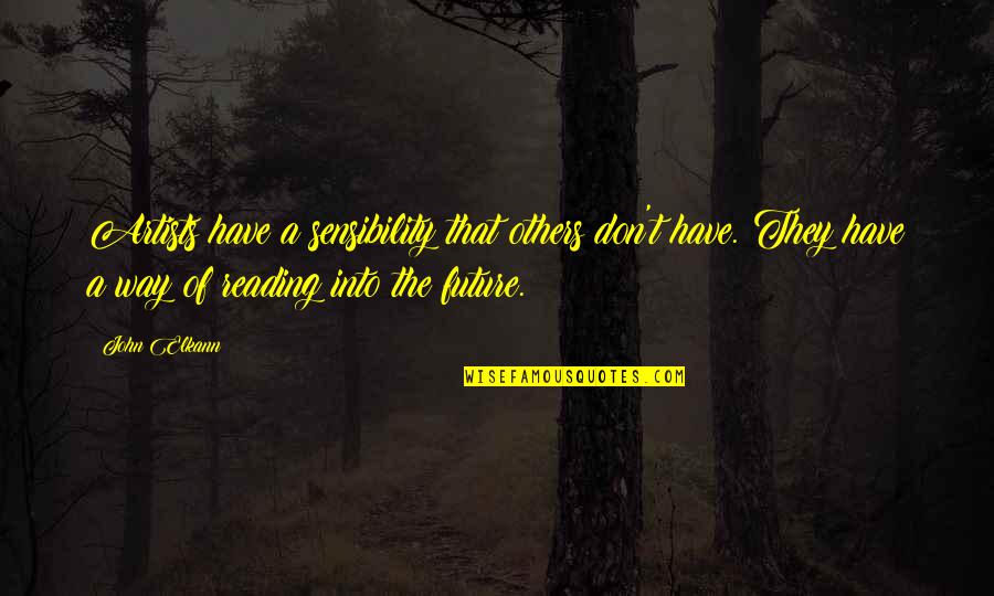 Fraternos Quotes By John Elkann: Artists have a sensibility that others don't have. Fraternos Quotes By John Elkann: Artists have a sensibility that others don't have.