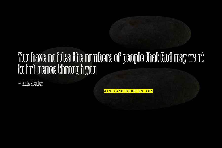 Fratricide Matricide Quotes By Andy Stanley: You have no idea the numbers of people