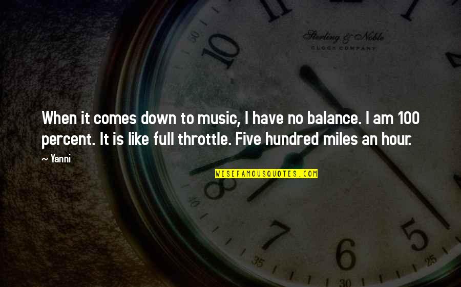 Freand Zone Quotes By Yanni: When it comes down to music, I have Freand Zone Quotes By Yanni: When it comes down to music, I have