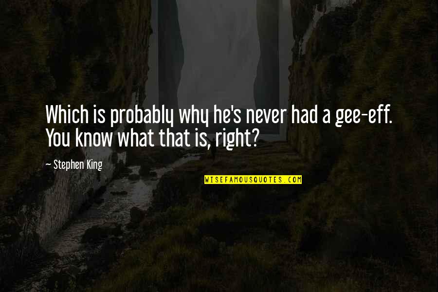 Freddie Mercury Positive Quotes By Stephen King: Which is probably why he's never had a