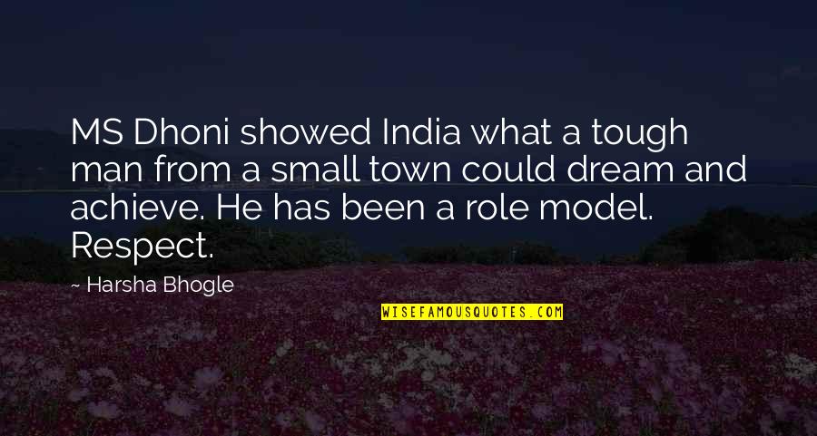 Frederick Carl Frieseke Quotes By Harsha Bhogle: MS Dhoni showed India what a tough man Frederick Carl Frieseke Quotes By Harsha Bhogle: MS Dhoni showed India what a tough man