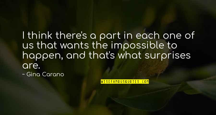 Frederick William Faber Quotes By Gina Carano: I think there's a part in each one Frederick William Faber Quotes By Gina Carano: I think there's a part in each one