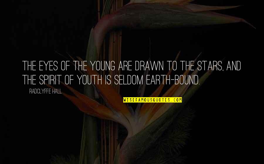 Frederking Construction Quotes By Radclyffe Hall: The eyes of the young are drawn to Frederking Construction Quotes By Radclyffe Hall: The eyes of the young are drawn to