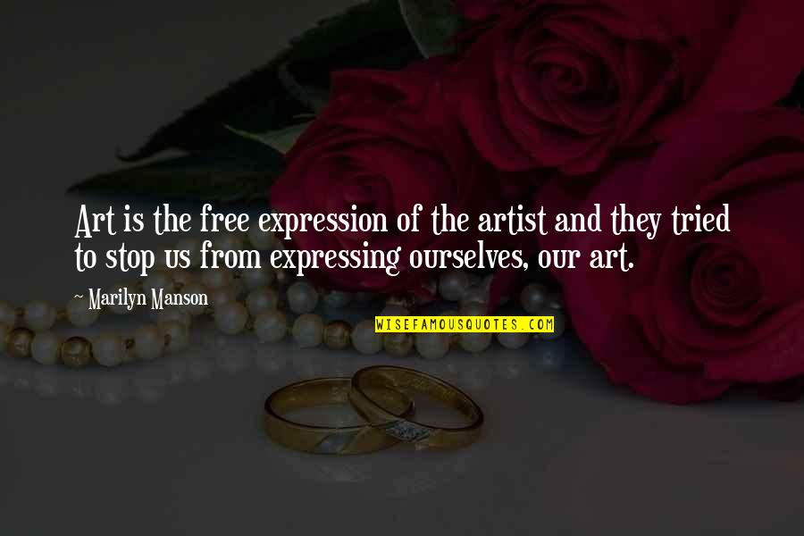 Free Art Quotes By Marilyn Manson: Art is the free expression of the artist Free Art Quotes By Marilyn Manson: Art is the free expression of the artist