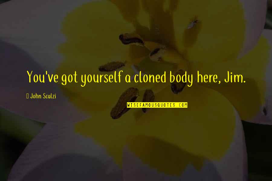Free Consultation Quote Quotes By John Scalzi: You've got yourself a cloned body here, Jim. Free Consultation Quote Quotes By John Scalzi: You've got yourself a cloned body here, Jim.