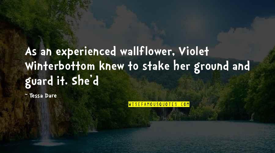 Free Fall Movie Quotes By Tessa Dare: As an experienced wallflower, Violet Winterbottom knew to