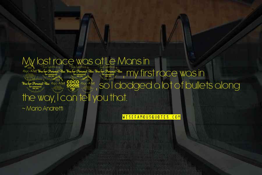 Free Fonts For Quotes By Mario Andretti: My last race was at Le Mans in Free Fonts For Quotes By Mario Andretti: My last race was at Le Mans in