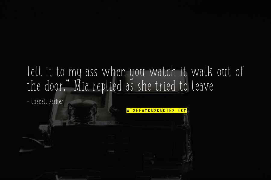 Free How The Grinch Quotes By Chenell Parker: Tell it to my ass when you watch Free How The Grinch Quotes By Chenell Parker: Tell it to my ass when you watch