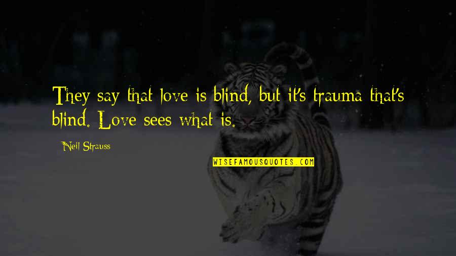 Free Online Car Quotes By Neil Strauss: They say that love is blind, but it's