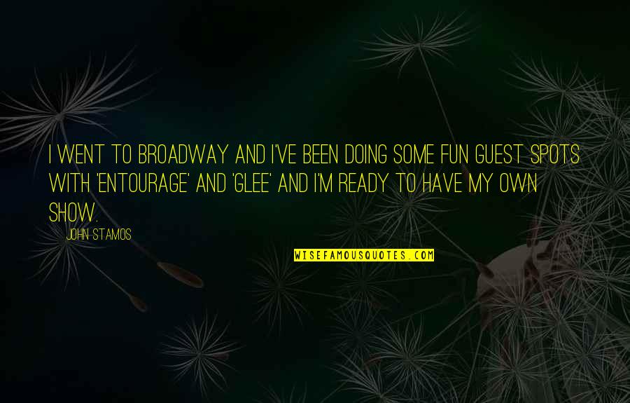 Free Play Sims Quotes By John Stamos: I went to Broadway and I've been doing Free Play Sims Quotes By John Stamos: I went to Broadway and I've been doing