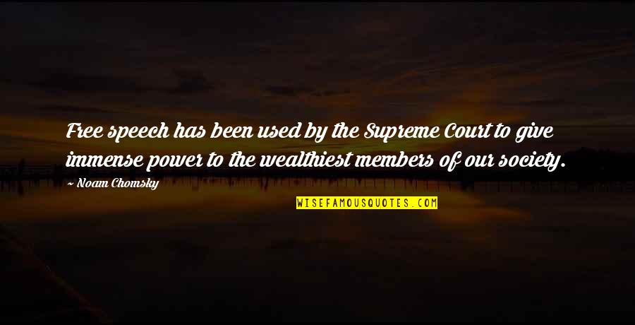 Free Speech Quotes By Noam Chomsky: Free speech has been used by the Supreme Free Speech Quotes By Noam Chomsky: Free speech has been used by the Supreme