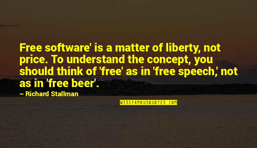 Free Speech Quotes By Richard Stallman: Free software' is a matter of liberty, not Free Speech Quotes By Richard Stallman: Free software' is a matter of liberty, not
