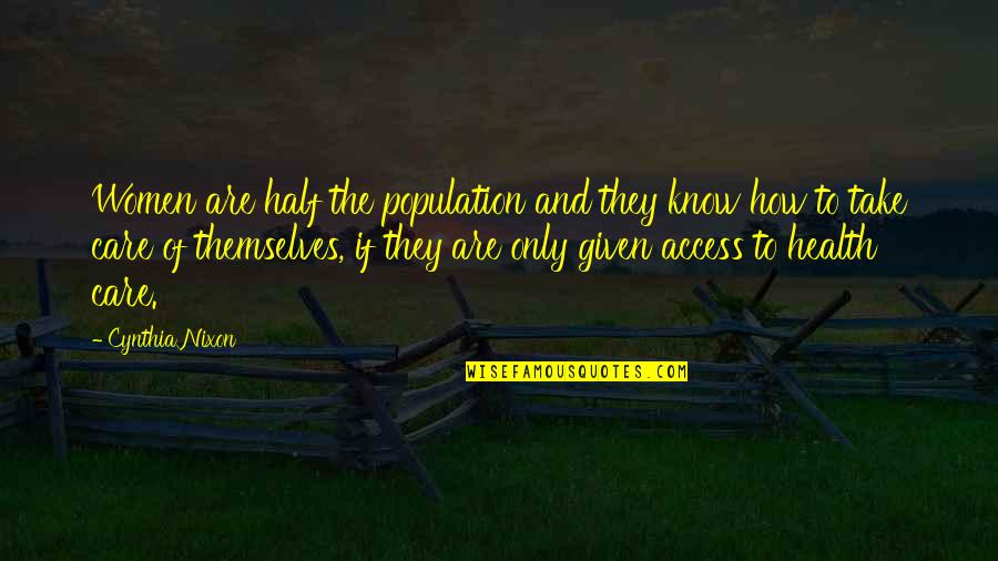 Free Stock Photos Quotes By Cynthia Nixon: Women are half the population and they know Free Stock Photos Quotes By Cynthia Nixon: Women are half the population and they know