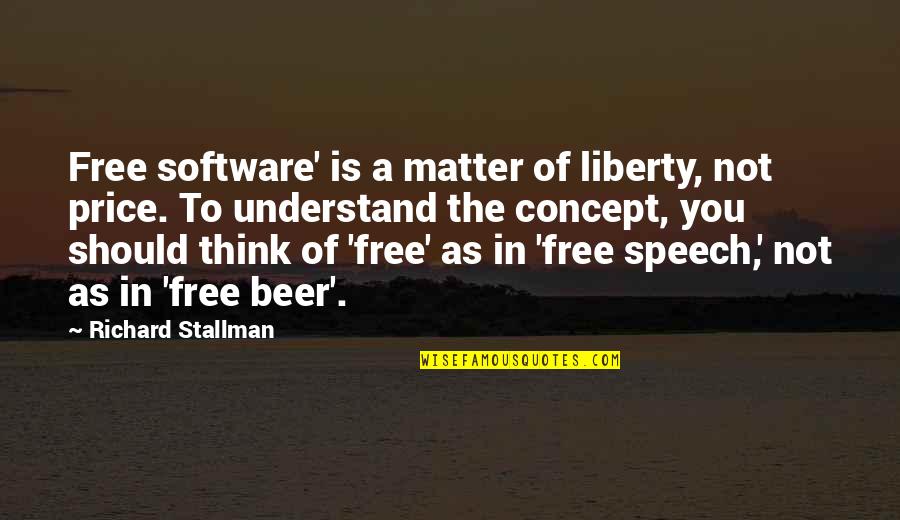Free Thinking Quotes By Richard Stallman: Free software' is a matter of liberty, not
