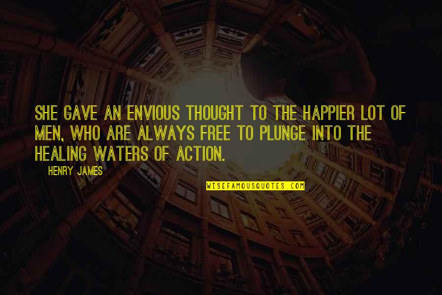 Free Thought Quotes By Henry James: She gave an envious thought to the happier