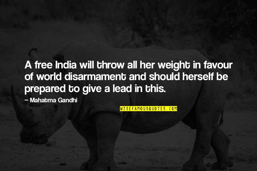 Free Throw Quotes By Mahatma Gandhi: A free India will throw all her weight