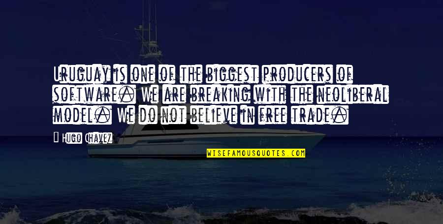 Free Trade Quotes By Hugo Chavez: Uruguay is one of the biggest producers of