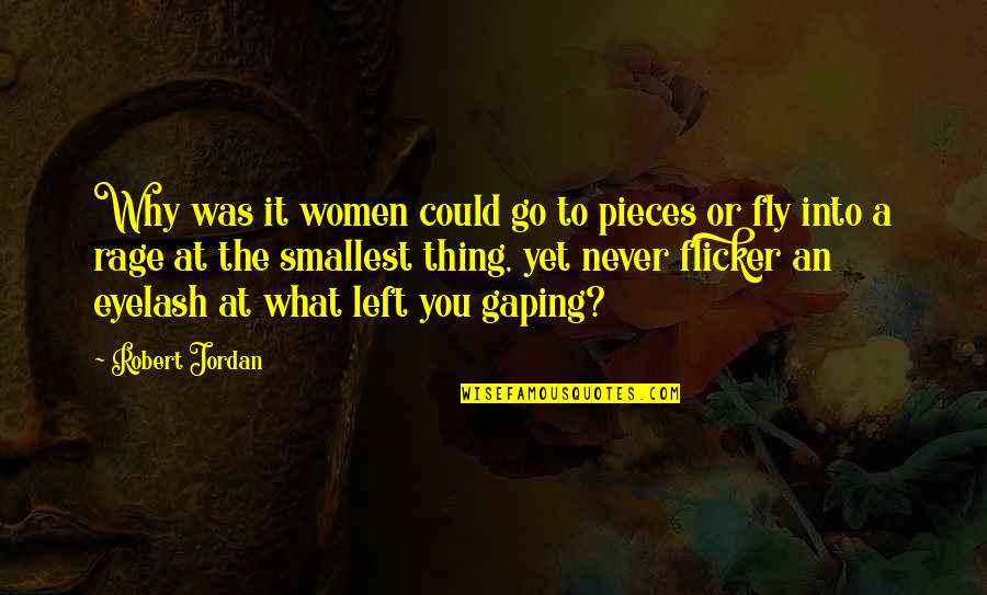 Freed Myself Quotes By Robert Jordan: Why was it women could go to pieces Freed Myself Quotes By Robert Jordan: Why was it women could go to pieces