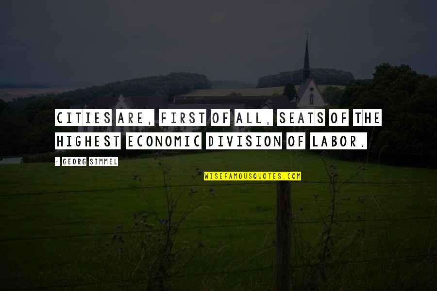 Freedom After Divorce Quotes By Georg Simmel: Cities are, first of all, seats of the
