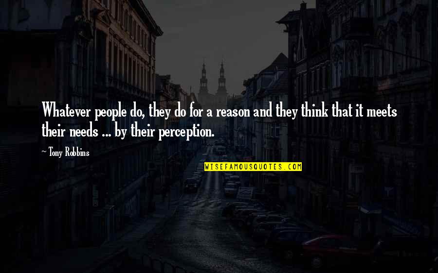Freedom After Exam Quotes By Tony Robbins: Whatever people do, they do for a reason Freedom After Exam Quotes By Tony Robbins: Whatever people do, they do for a reason