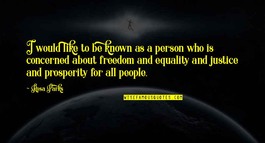 Freedom And Justice For All Quotes By Rosa Parks: I would like to be known as a Freedom And Justice For All Quotes By Rosa Parks: I would like to be known as a