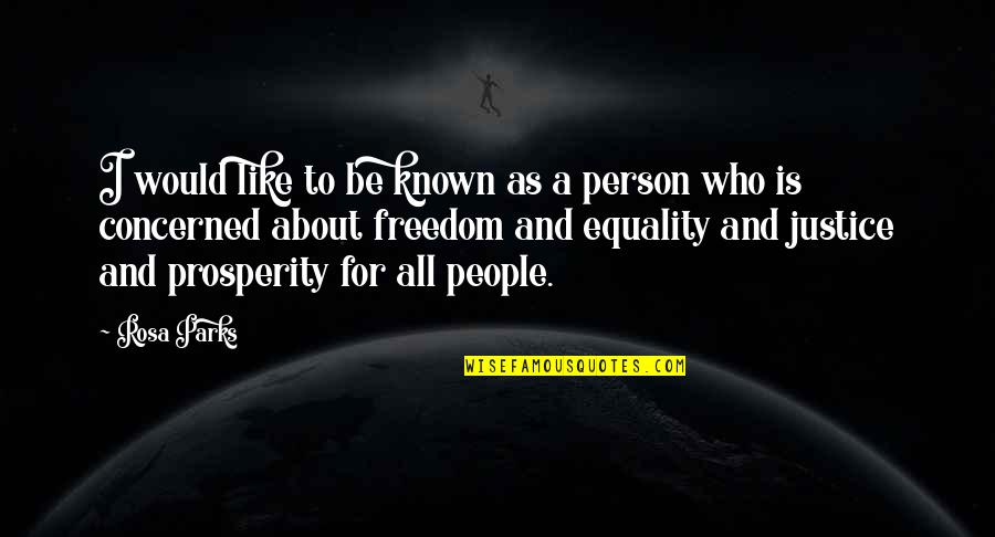 Freedom And Justice Quotes By Rosa Parks: I would like to be known as a Freedom And Justice Quotes By Rosa Parks: I would like to be known as a