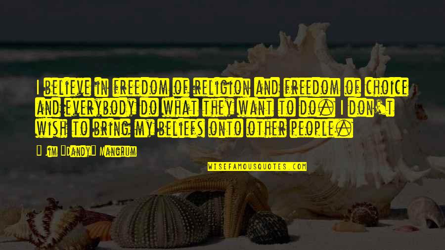 Freedom And Religion Quotes By Jim 