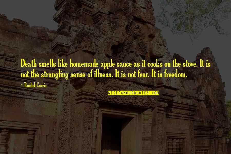 Freedom Of Death Quotes By Rachel Corrie: Death smells like homemade apple sauce as it Freedom Of Death Quotes By Rachel Corrie: Death smells like homemade apple sauce as it