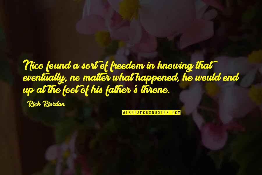 Freedom Of Death Quotes By Rick Riordan: Nico found a sort of freedom in knowing Freedom Of Death Quotes By Rick Riordan: Nico found a sort of freedom in knowing