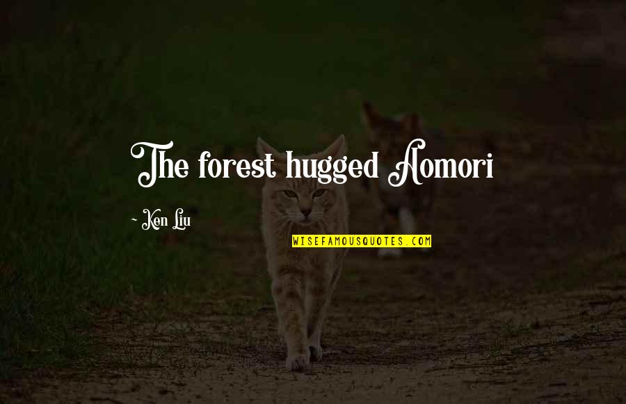 Freemium Pricing Quotes By Ken Liu: The forest hugged Aomori Freemium Pricing Quotes By Ken Liu: The forest hugged Aomori
