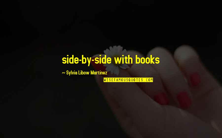 French Connection Quotes By Sylvia Libow Martinez: side-by-side with books