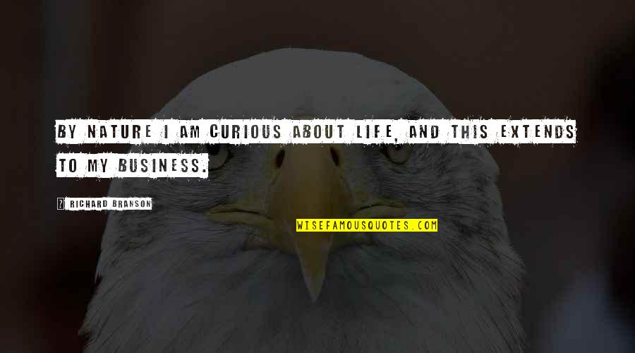Frequency Table Quotes By Richard Branson: By nature I am curious about life, and