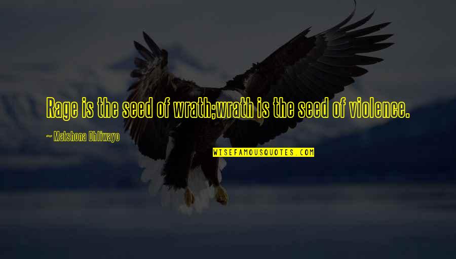 Frequently Crossword Quotes By Matshona Dhliwayo: Rage is the seed of wrath;wrath is the Frequently Crossword Quotes By Matshona Dhliwayo: Rage is the seed of wrath;wrath is the