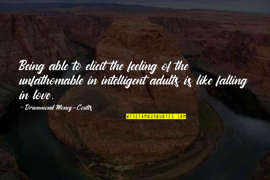 Freshness Guaranteed Quotes By Drummond Money-Coutts: Being able to elicit the feeling of the Freshness Guaranteed Quotes By Drummond Money-Coutts: Being able to elicit the feeling of the