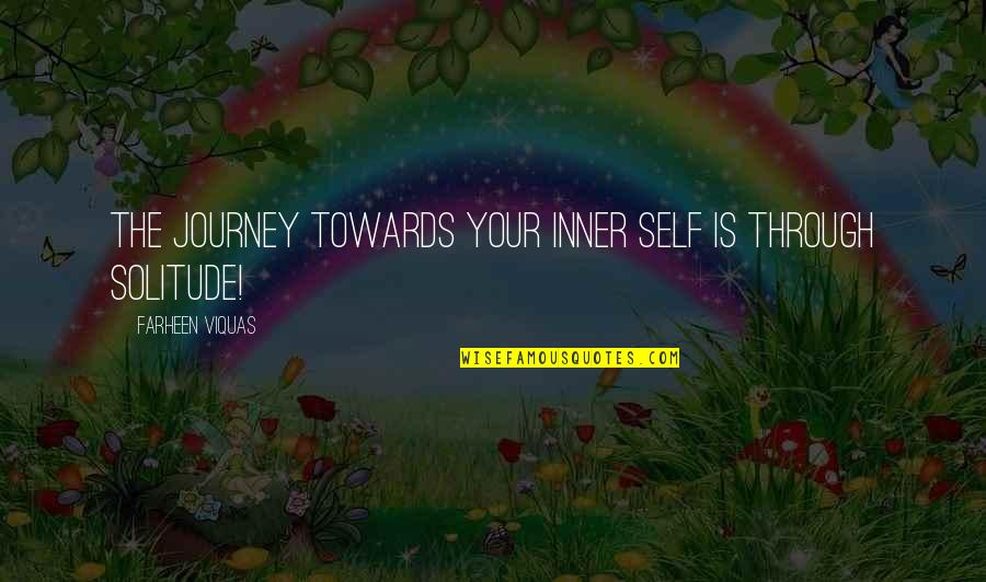 Fressange Alexandre Quotes By Farheen Viquas: The journey towards your inner self is through