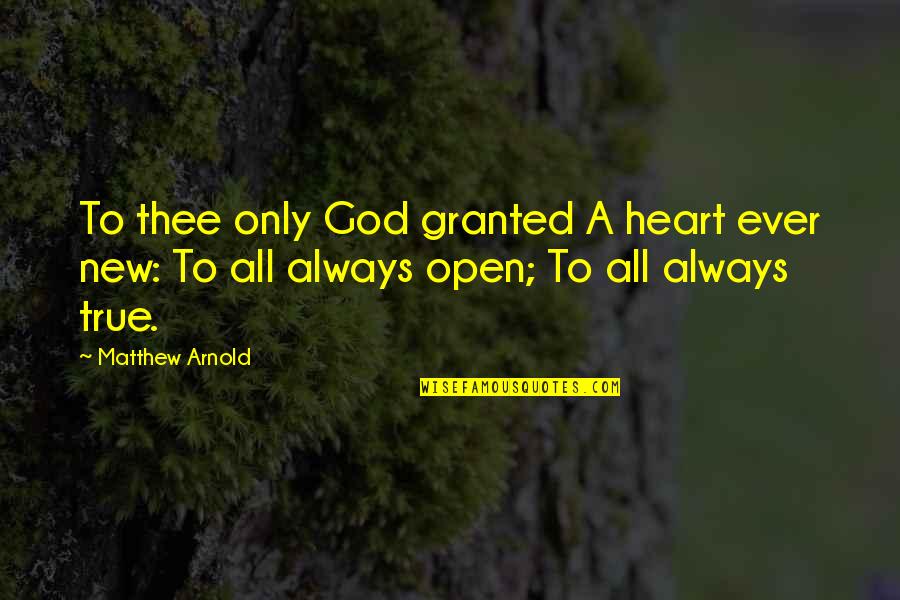 Fresser Yiddish Translation Quotes By Matthew Arnold: To thee only God granted A heart ever