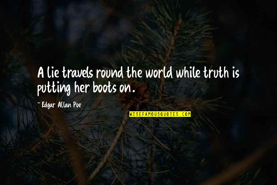 Freud Id Quotes By Edgar Allan Poe: A lie travels round the world while truth Freud Id Quotes By Edgar Allan Poe: A lie travels round the world while truth