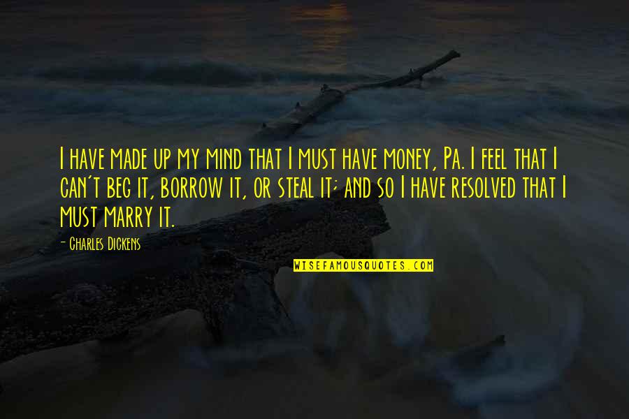 Friday After Thanksgiving Quotes By Charles Dickens: I have made up my mind that I Friday After Thanksgiving Quotes By Charles Dickens: I have made up my mind that I
