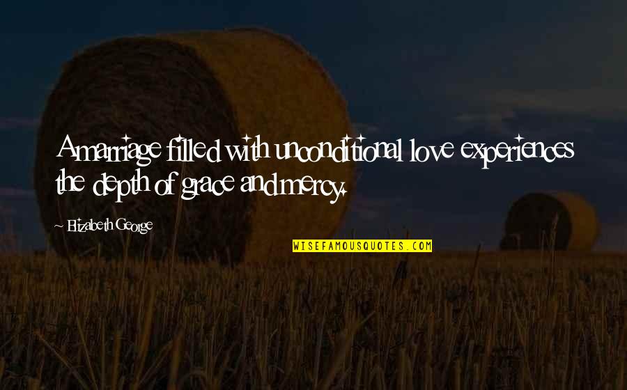 Friday Instagram Blessed Quotes By Elizabeth George: A marriage filled with unconditional love experiences the