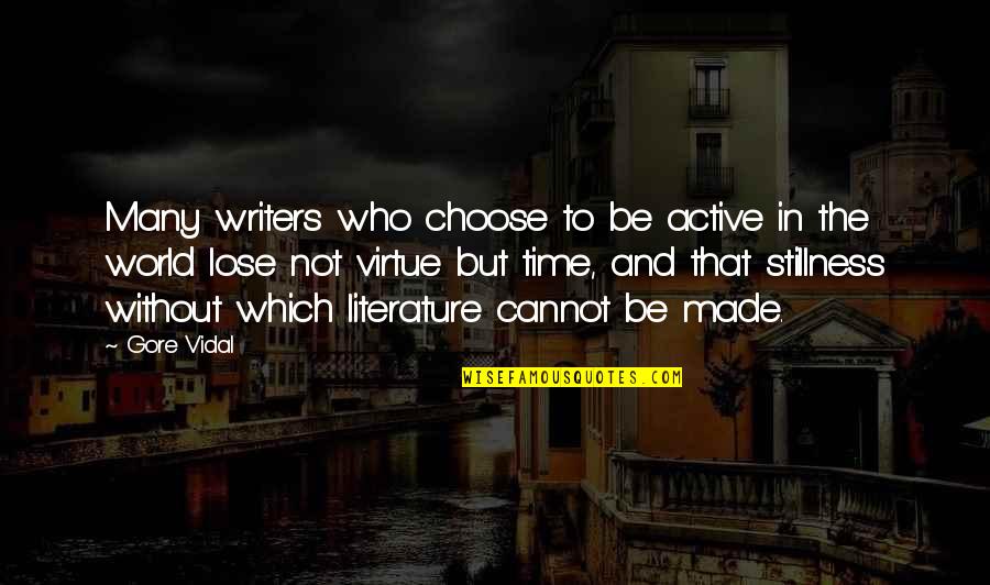 Friday Night Lights Book Important Quotes By Gore Vidal: Many writers who choose to be active in